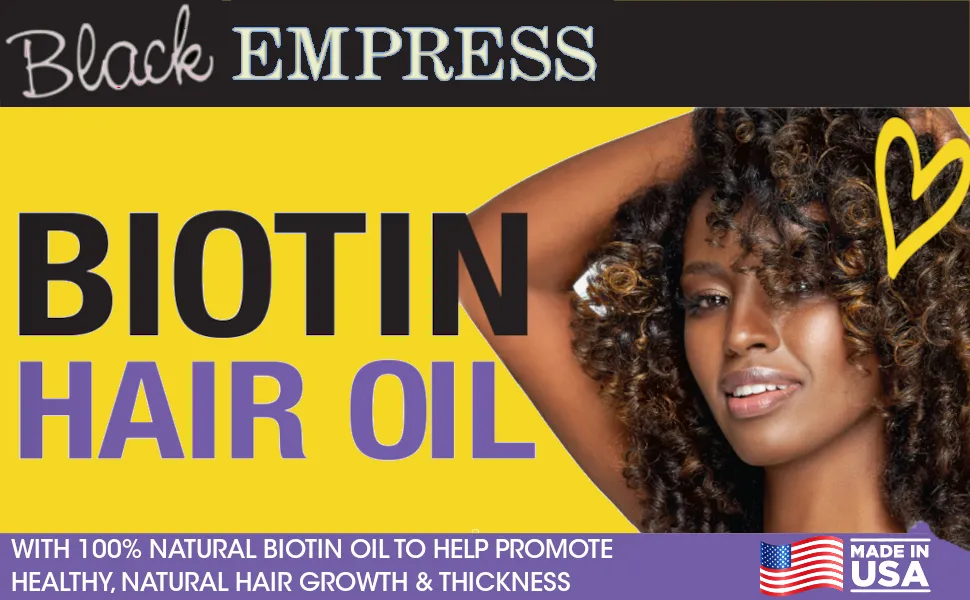Black Empress Biotin Hair Oil 2.5 oz. - Smooth & Shine Pro-Growth Hair Oil